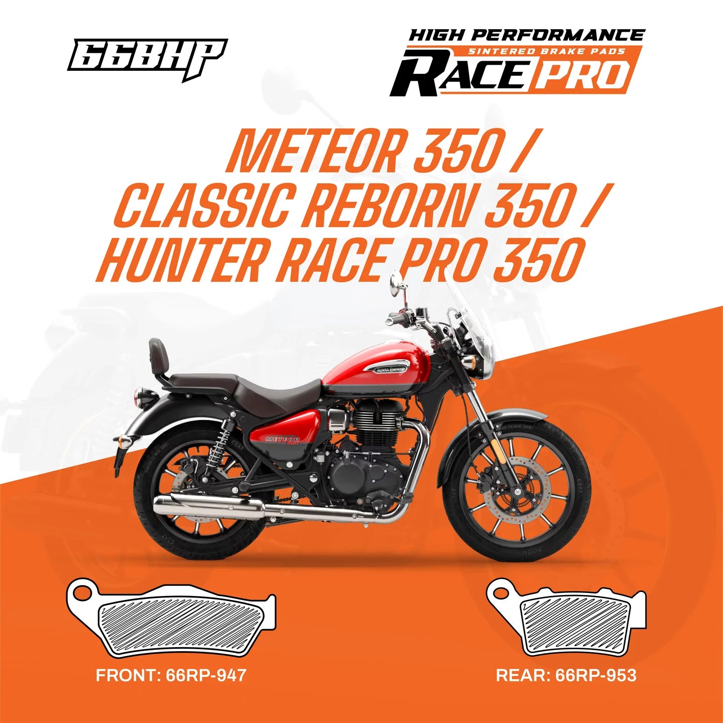 Royal Enfield Classic Reborn /Meteor /Hunter Race Pro Sintered Brake Pad | 66BHP